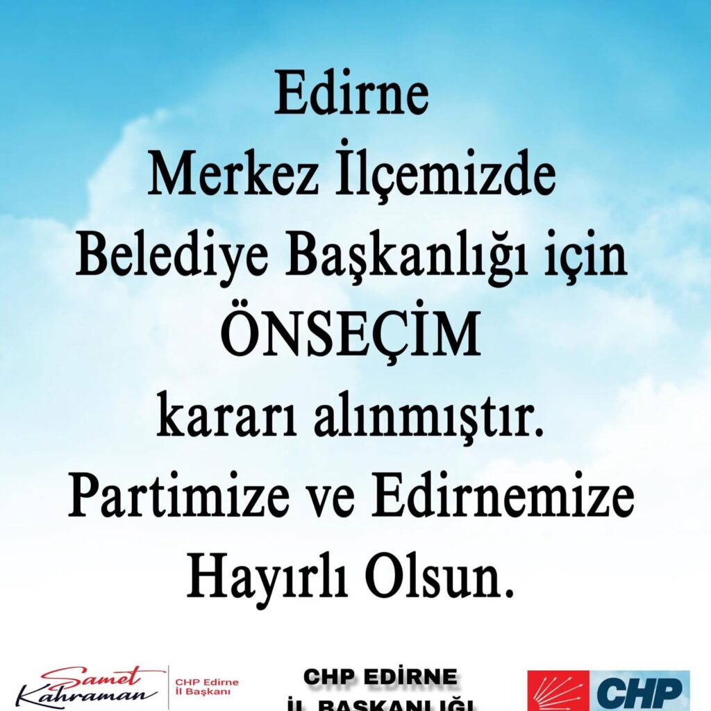 CHP’de Edirne için ön seçim kararı! | Edirne Ahval Gazetesi 417497726 17941266845784223 8048576079260845557 n | Edirne Ahval Gazetesi